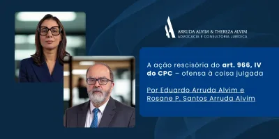 A AÇÃO RESCISÓRIA DO ART. 966, IV DO CPC – OFENSA À COISA JULGADA